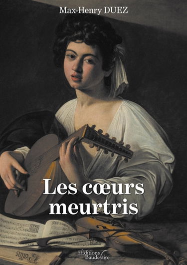 Les coeurs meurtris