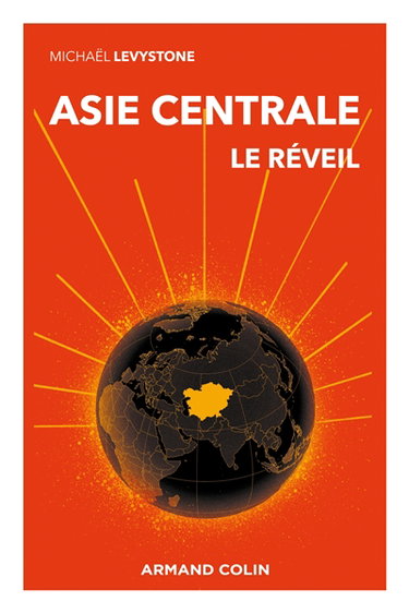 Couverture de Asie centrale : le réveil