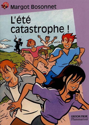 L'été catastrophe !