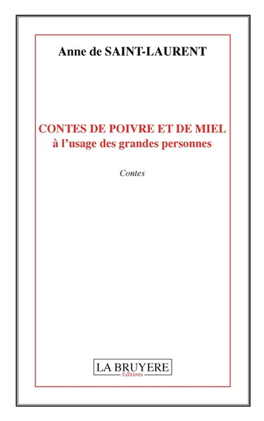 Couverture de CONTES DE POIVRE ET DE MIEL A L'USAGE DES GRANDES PERSONNES
