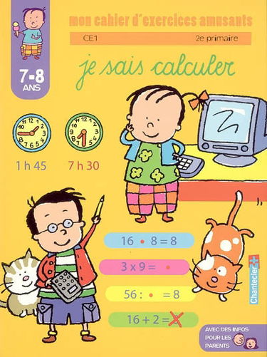 Je sais calculer CE1-2e primaire, 7-8 ans