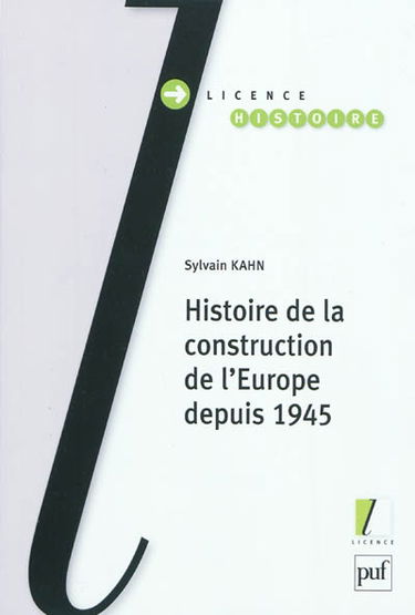 Histoire de la construction de l'Europe depuis 1945