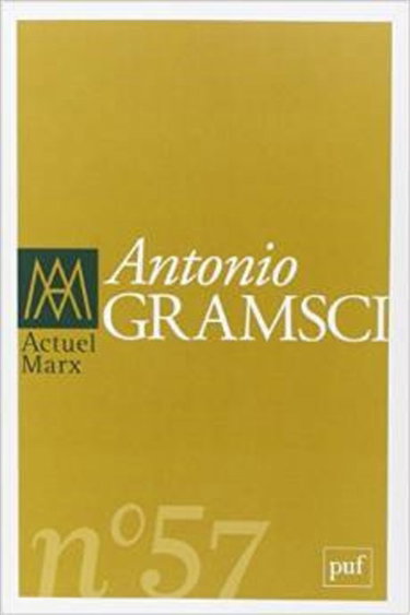 Actuel Marx, n° 57. Antonio Gramsci