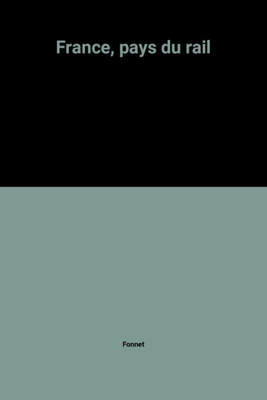 France, pays du rail