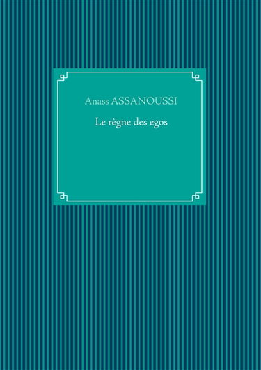 Le règne des egos