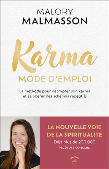 Couverture de Karma, mode d'emploi : la méthode pour décrypter son karma et se libérer des schémas répétitifs