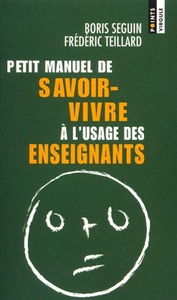 Petit manuel de savoir-vivre à l'usage des enseignants