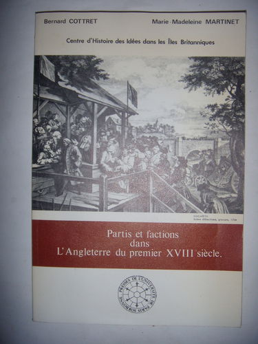 Partis et factions dans l'Angleterre du premier XVIIIe siècle