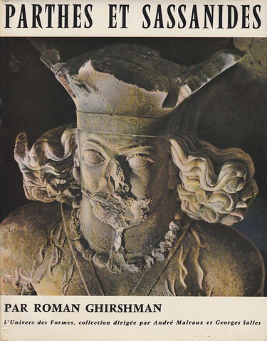 Parthes et Sassanides