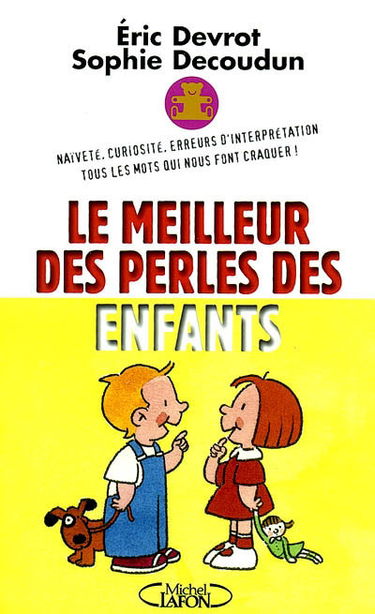 Le meilleur des perles des enfants
