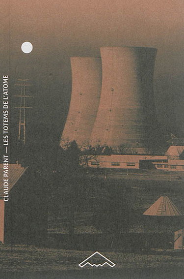 Couverture de Les totems de l'atome : entretiens en fusion. Démanteler ?