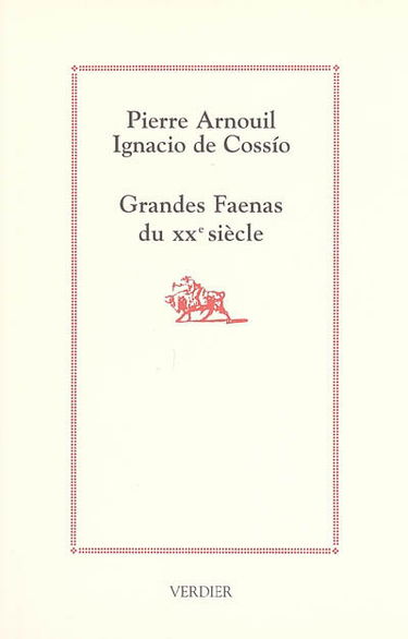 Grandes faenas du XXe siècle