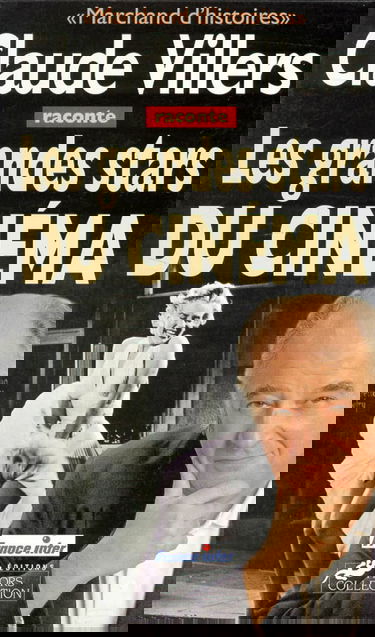 Marchand d'histoires. Vol. 3. Les grandes stars du cinéma