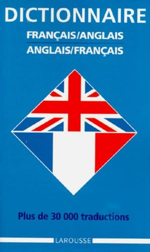 Dictionnaire Français-Anglais, Anglais-Français : Plus de 30 000 traductions