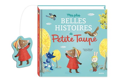 Couverture de Mes plus belles histoires de Petite Taupe. Vol. 1 par Orianne Lallemand