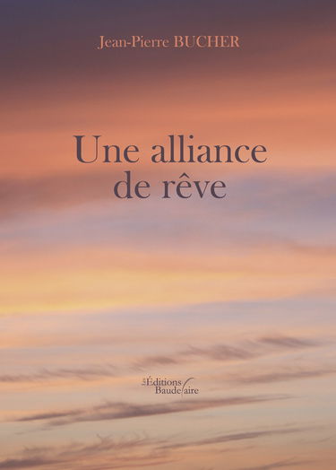 Une alliance de rêve