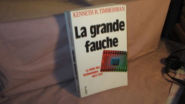 Couverture de La Grande fauche : la fuite des technologies vers l'Est