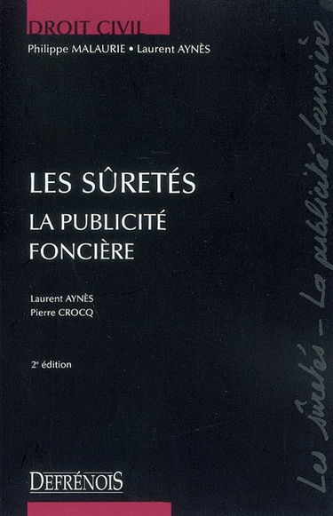 Les sûretés : la publicité foncière