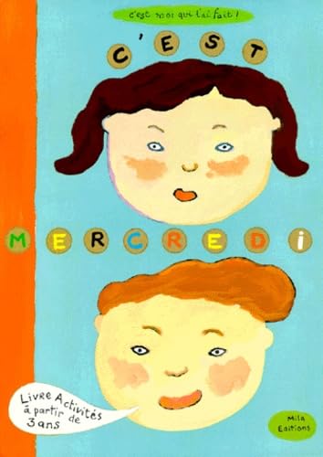 C'est mercredi : livre d'activités à partir de 3 ans