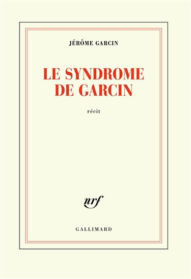 Le syndrome de Garcin : récit