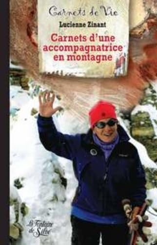 Carnets d'une accompagnatrice de montagne