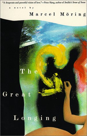 Couverture de The Great Longing: Novel, A