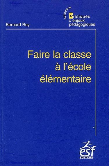 Faire la classe à l'école élémentaire