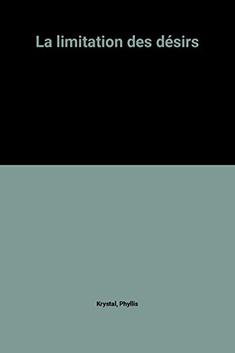 La limitation des désirs