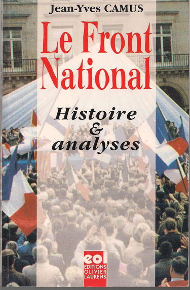 Le Front national: Histoire et analyses