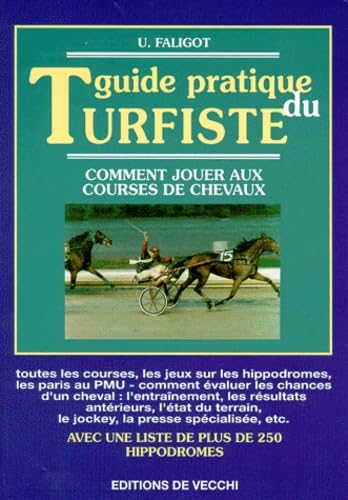 Le guide pratique du turfiste : comment jouer aux courses de chevaux