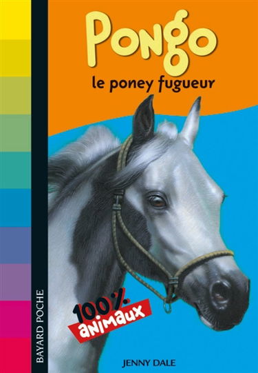 Pongo le poney fugueur