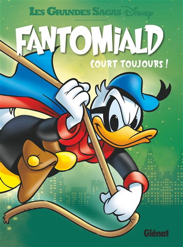 Fantomiald. Vol. 3. Fantomiald court toujours !
