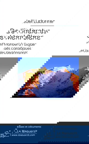 De l'infarctus au Mont Blanc