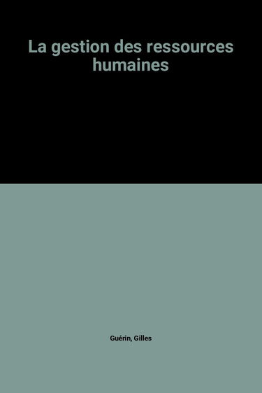 La gestion des ressources humaines
