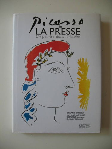 Picasso et la presse : un peintre dans l'histoire