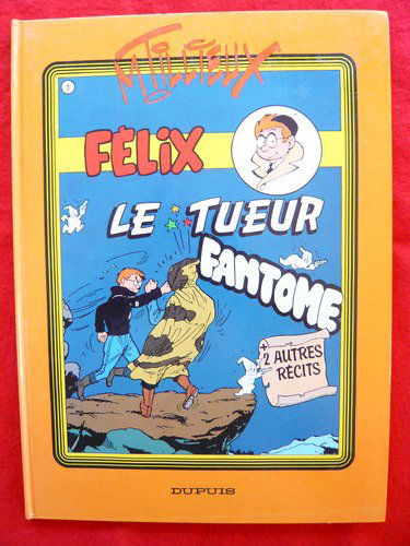 Félix, n° 5 : Le tueur fantôme