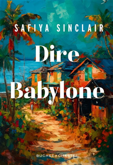 Couverture de Dire Babylone