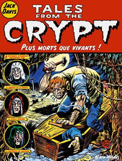 Tales from the crypt. Vol. 1. Plus morts que vivants !