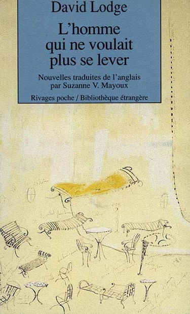 L'homme qui ne voulait plus se lever : et autres nouvelles