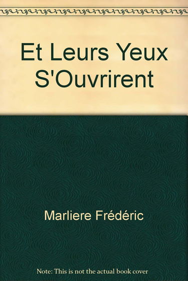 Et leurs yeux s'ouvrirent