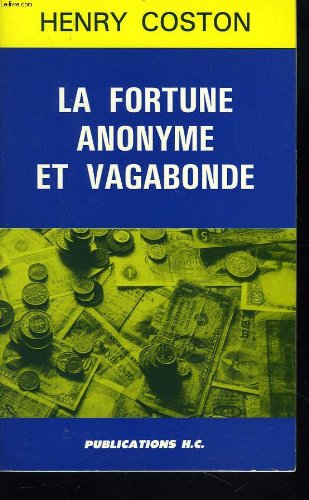 Couverture de La fortune anonyme et vagabonde.