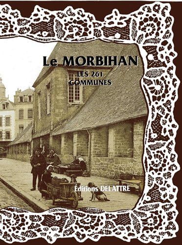 Le Morbihan : les 261 communes