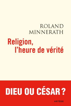 Religion, l'heure de vérité