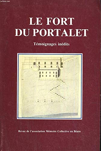 Couverture de Le Fort du Portalet : témoignage inédits