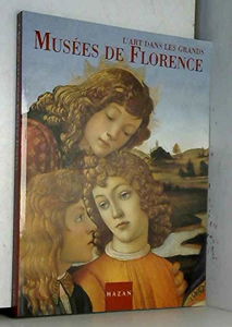 L'art dans les grands musées de Florence
