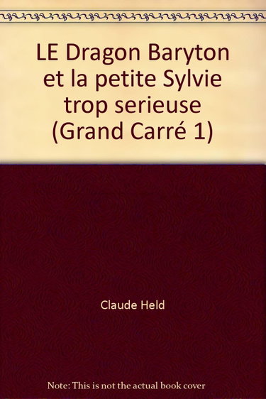 Couverture de Le Dragon baryton et la petite Sylvie trop sérieuse