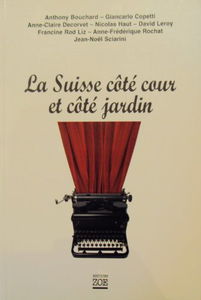 La Suisse côté cour et côté jardin