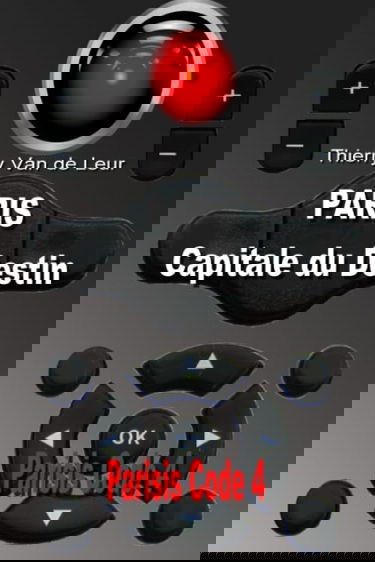 PARIS, Capitale du Destin - Parisis Code 4