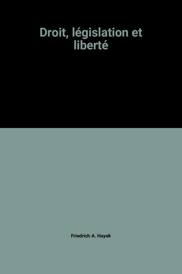 Droit legislation et liberte v.3
