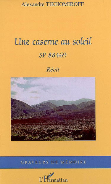 Une caserne au soleil : SP 88469